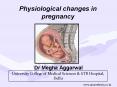 Physiological changes in pregnancy PowerPoint PPT Presentation