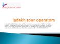 ladakh tour operator PowerPoint PPT Presentation