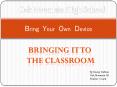 Bring Your Own Device PowerPoint PPT Presentation