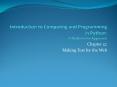 Introduction to Computing and Programming in Python: A Multimedia Approach PowerPoint PPT Presentation