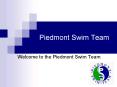 Piedmont Swim Team PowerPoint PPT Presentation