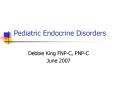 Pediatric Endocrine Disorders PowerPoint PPT Presentation