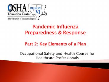 Key  Elements of a  Pandemic Influenza Preparedness Plan