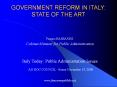 GOVERNMENT REFORM IN ITALY: STATE OF THE ART PowerPoint PPT Presentation