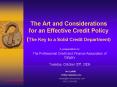 The Art and Considerations for an Effective Credit Policy  (The Key to a Solid Credit Department) PowerPoint PPT Presentation