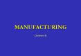 MANUFACTURING PowerPoint PPT Presentation