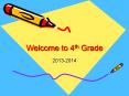 Welcome to 4th Grade PowerPoint PPT Presentation