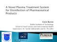 A Novel Plasma Treatment System for Disinfection of Pharmaceutical Products PowerPoint PPT Presentation