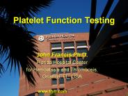 Platelet Function Testing
