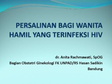 PERSALINAN BAGI WANITA HAMIL YANG TERINFEKSI HIV