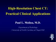 High-Resolution Chest CT: Practical Clinical Applications