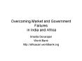 Overcoming Market and Government Failures in India and Africa PowerPoint PPT Presentation