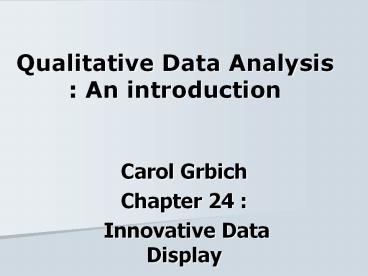 Qualitative Data Analysis : An introduction