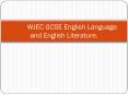 WJEC GCSE English Language and English Literature. PowerPoint PPT Presentation
