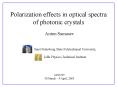 Polarization effects in optical spectra of photonic crystals PowerPoint PPT Presentation