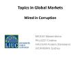 Topics in Global Markets Mired in Corruption PowerPoint PPT Presentation
