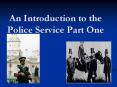 An Introduction to the Police Service Part One PowerPoint PPT Presentation