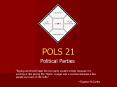 POLS 21 PowerPoint PPT Presentation