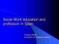 Social Work education and profession in Spain PowerPoint PPT Presentation