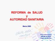 REFORMA de SALUD y AUTORIDAD SANITARIA
