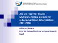 Are we ready for REDD? Multidimensional policies for reducing Amazon deforestation: 2001-2010 PowerPoint PPT Presentation
