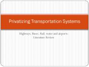 Highways, Buses, Rail, water and airports: Literature Review