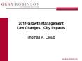 2011 Growth Management Law Changes: City Impacts PowerPoint PPT Presentation