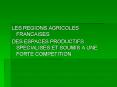 LES REGIONS AGRICOLES FRANCAISES PowerPoint PPT Presentation