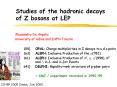 Studies of the hadronic decays of Z bosons at LEP PowerPoint PPT Presentation