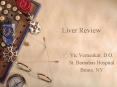 Liver Review PowerPoint PPT Presentation