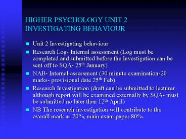 HIGHER PSYCHOLOGY UNIT 2 INVESTIGATING BEHAVIOUR