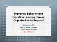 Improving Behavior and Impacting Learning through Opportunities to Respond