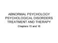 ABNORMAL PSYCHOLOGY PSYCHOLOGICAL DISORDERS TREATMENT AND THERAPY PowerPoint PPT Presentation
