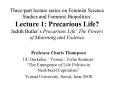 Three-part lecture series on Feminist Science Studies and Feminist Biopolitics: Lecture 1: Precarious Life? Judith Butler PowerPoint PPT Presentation