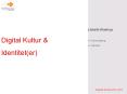 Digital Kultur PowerPoint PPT Presentation
