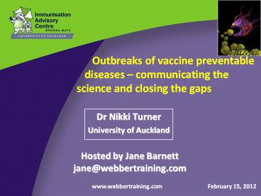 Outbreaks of vaccine preventable    diseases 