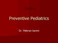 ?? ??? ???  Preventive Pediatrics PowerPoint PPT Presentation
