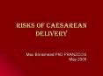 Risks of Caesarean Delivery PowerPoint PPT Presentation