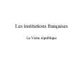 Les institutions fran PowerPoint PPT Presentation