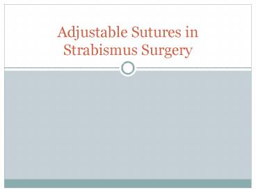 Adjustable Sutures in Strabismus Surgery