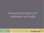 Physiologic Effects of Neuraxial Blockade