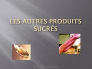 LES AUTRES produits SUCR