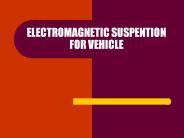 ELECTROMAGNETIC SUSPENTION FOR VEHICLE