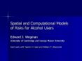 Spatial and Computational Models of Risks for Alcohol Users PowerPoint PPT Presentation