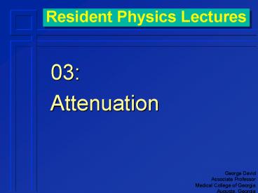 Resident Physics Lectures