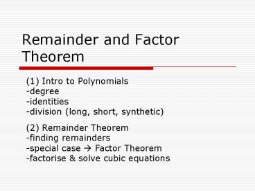 Remainder and Factor Theorem