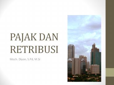 PAJAK DAN RETRIBUSI