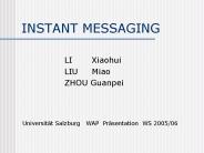 INSTANT MESSAGING