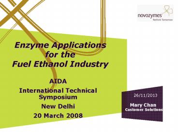 Enzyme Applications for the Fuel Ethanol Industry