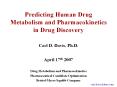 Predicting Human Drug Metabolism and Pharmacokinetics in Drug Discovery PowerPoint PPT Presentation